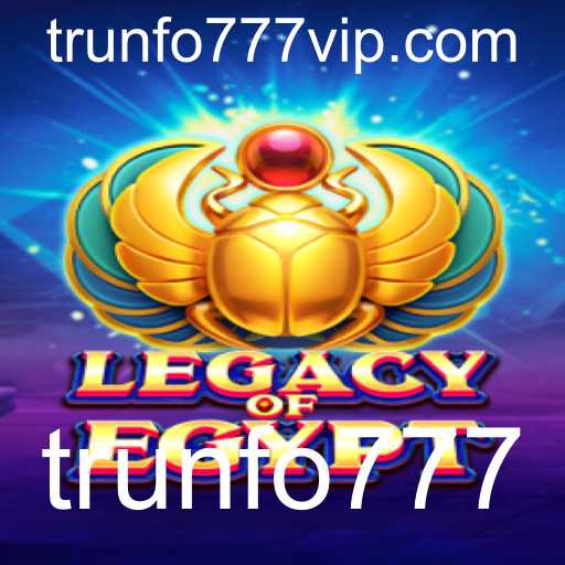 Descubra a Fascinação de LegacyOfEgypt com a Palavra-Chave trunfo777