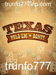 Explorando o Fascinante Mundo do Texas Hold'em Bonus: Regras e Estratégias